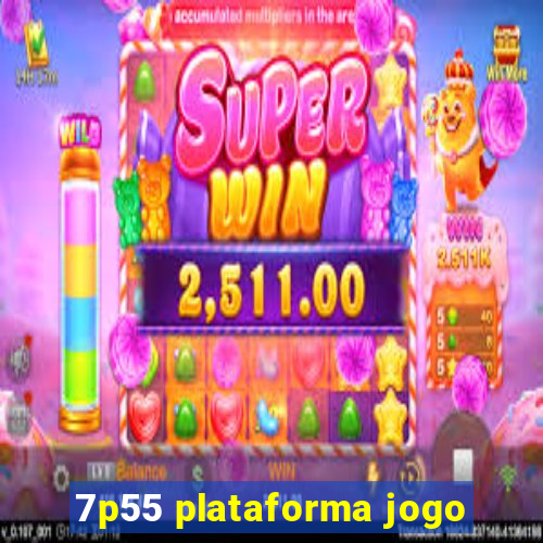 7p55 plataforma jogo